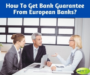 How to Get Bank Guarantee â€“ Apply MT760 Now!
